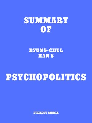 cover image of Summary of Byung-Chul Han's Psychopolitics